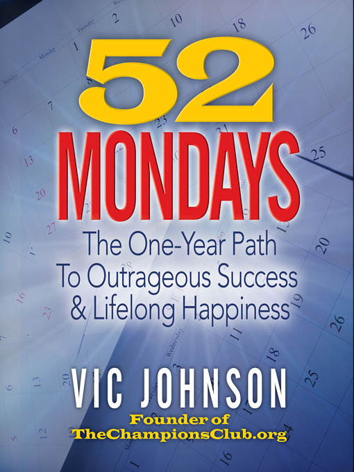 Title details for 52 Mondays by Vic Johnson - Available